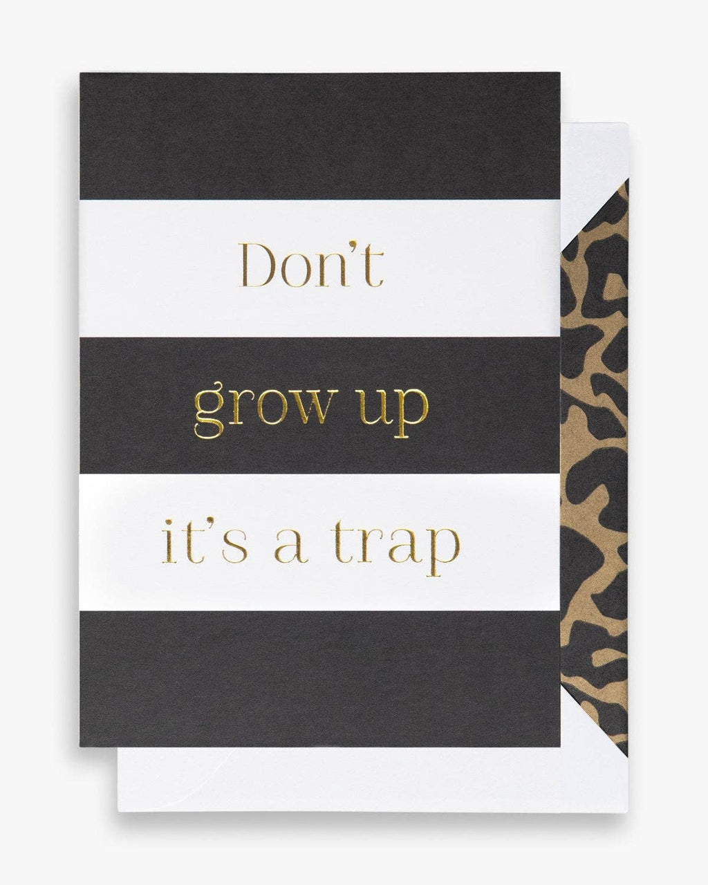 Don't grow up it's a trap Greeting Card A6